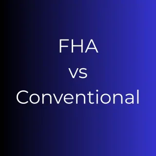 FHA vs Conventional Loans in Arizona: What’s Better for San Tan Valley Homebuyers?